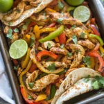 Sheet Pan Chicken Fajitas